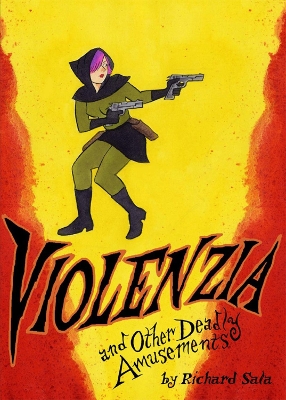 Book cover for Violenzia and Other Deadly Amusements