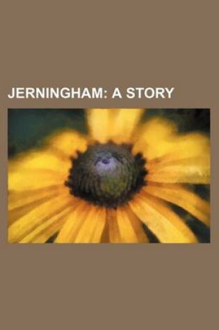 Cover of Jerningham (Volume 2); A Story