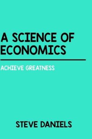 Cover of A Science of Economics