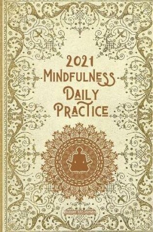 Cover of 2021 Mindfulness Daily Practice