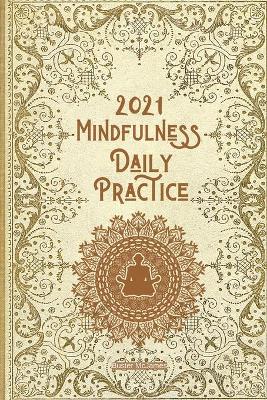 Book cover for 2021 Mindfulness Daily Practice