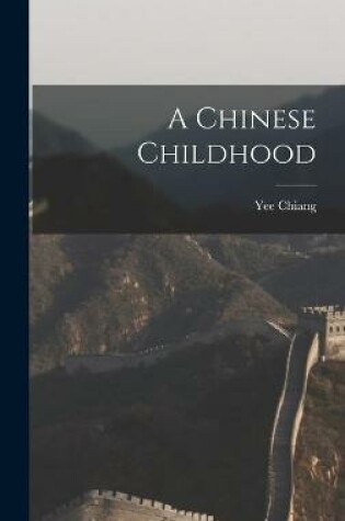 Cover of A Chinese Childhood