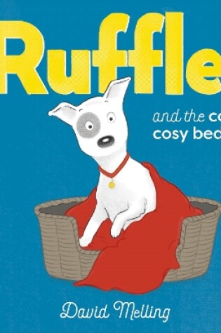 Cover of Ruffles and the Cosy, Cosy Bed