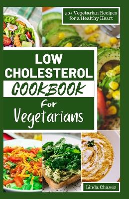 Book cover for Low Cholesterol Cookbook for Vegetarians