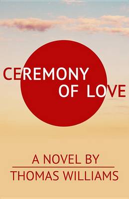 Book cover for Ceremony of Love