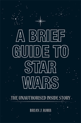Book cover for A Brief Guide to Star Wars