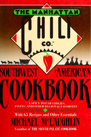 Cover of Manhattan Chili Co Southwest-American Cookbook