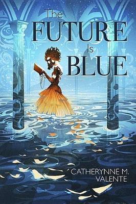Book cover for The Future Is Blue