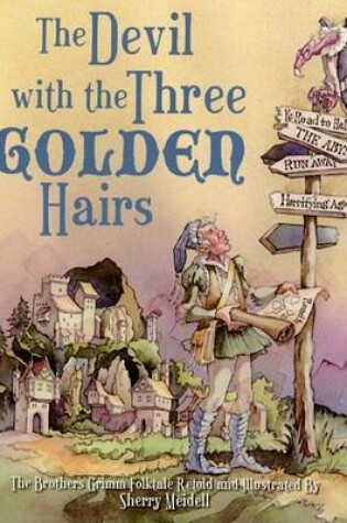 Cover of The Devil with the Three Golden Hairs