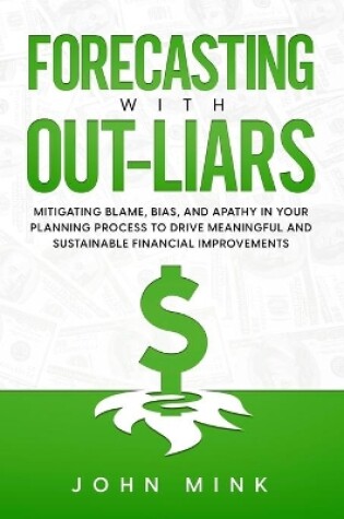 Cover of Forecasting With Out-Liars