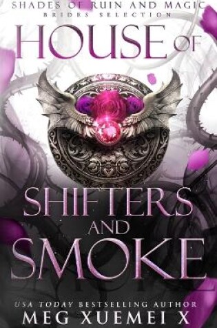 Cover of House of Shifters and Smoke