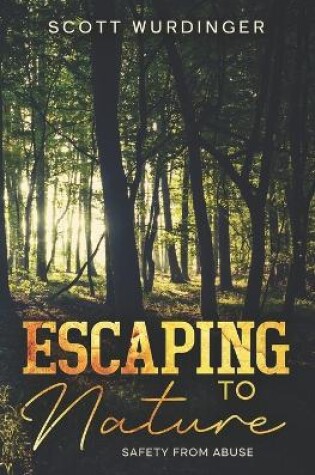 Cover of Escaping to Nature