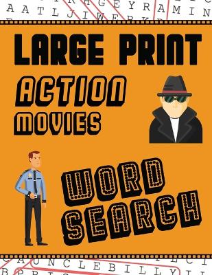 Cover of Large Print Action Movies Word Search