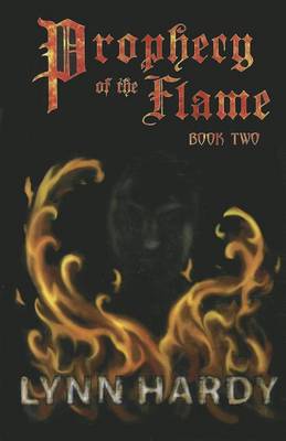 Cover of Prophecy of the Flame, Book Two