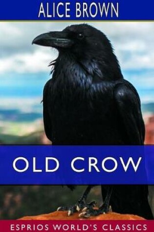 Cover of Old Crow (Esprios Classics)