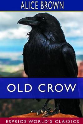 Book cover for Old Crow (Esprios Classics)