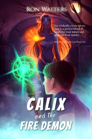 Cover of Calix and the Fire Demon