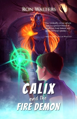 Book cover for Calix and the Fire Demon