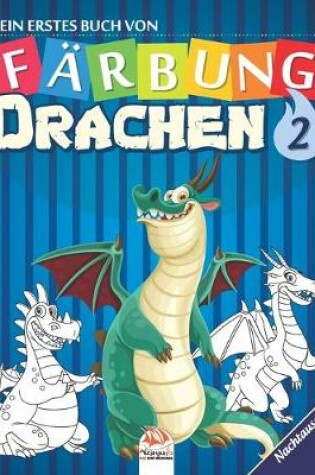 Cover of Mein erstes Buch von - Farbung - Drachen 2 - Nachtausgabe