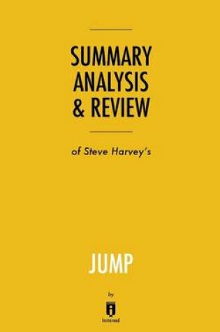 Cover of Summary, Analysis & Review of Steve Harvey's Jump by Instaread