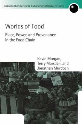 Cover of Worlds of Food: Place, Power, and Provenance in the Food Chain