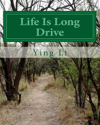 Book cover for Life Is Long Drive