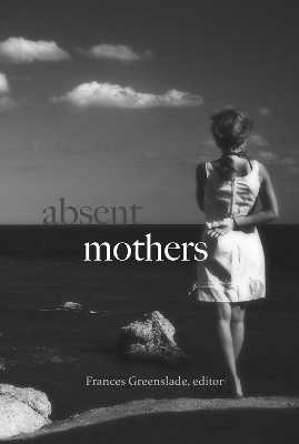 Book cover for Absent Mothers