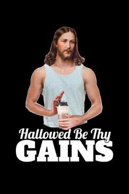 Book cover for Hallowed be thy Gains