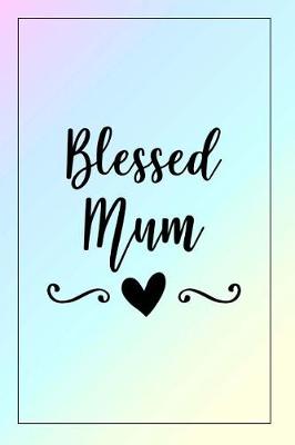 Book cover for Blessed Mum