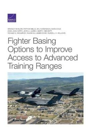 Cover of Fighter Basing Options to Improve Access to Advanced Training Ranges