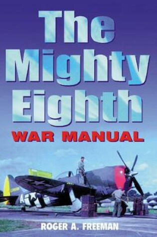 Cover of The Mighty Eighth War Manual