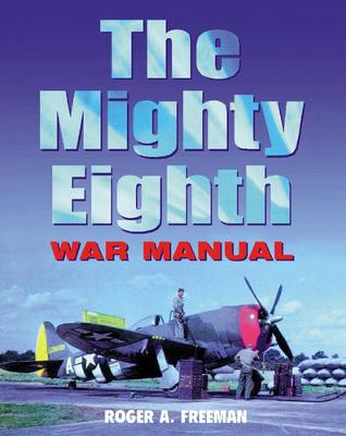 Book cover for The Mighty Eighth War Manual