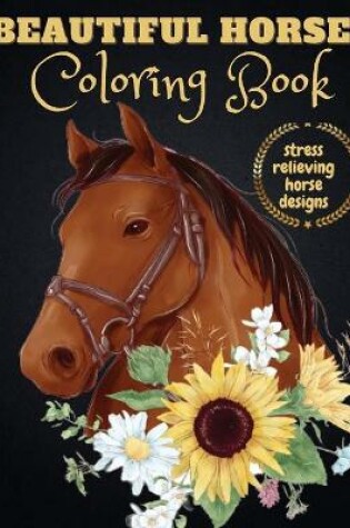 Cover of Beautiful Horses Coloring Book