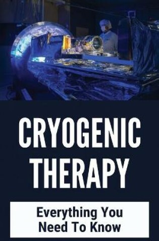 Cover of Cryogenic Therapy
