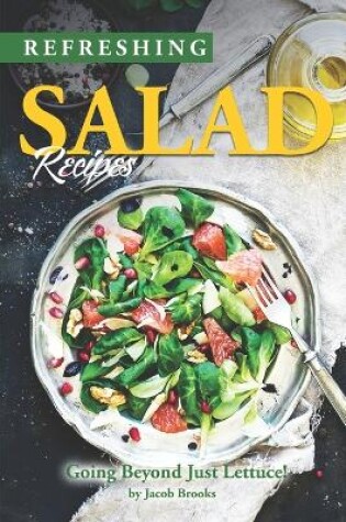 Cover of Refreshing Salad Recipes