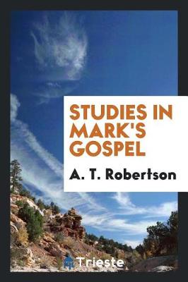 Book cover for Studies in Mark's Gospel