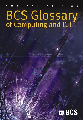 Book cover for BCS Glossary of Computing and ICT