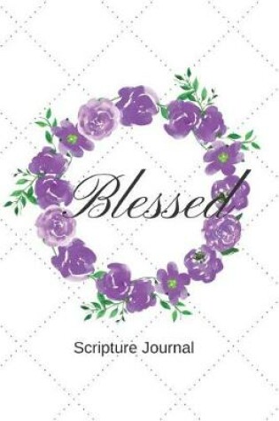 Cover of Blessed- Scripture Journal