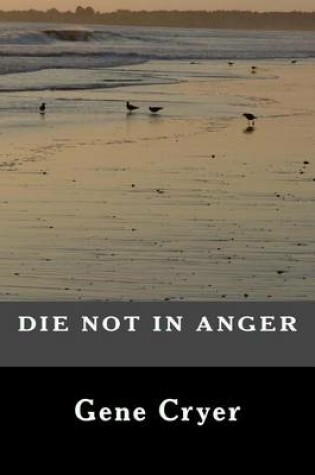 Cover of Die Not in Anger