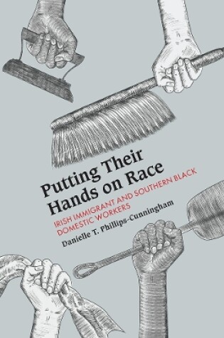 Cover of Putting Their Hands on Race