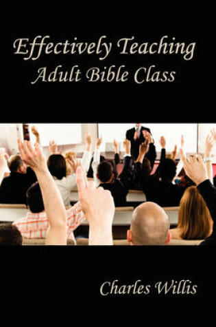 Cover of Effectively Teaching Adult Bible Class