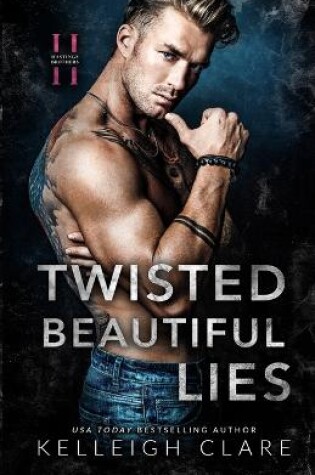 Twisted Beautiful Lies