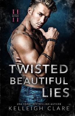 Cover of Twisted Beautiful Lies