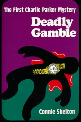 Cover of Deadly Gamble