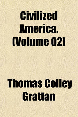 Book cover for Civilized America. (Volume 02)
