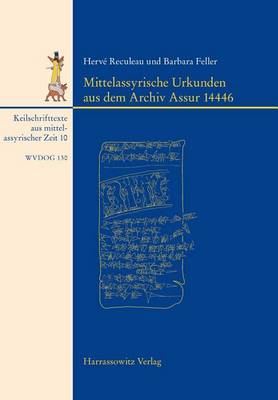 Book cover for Mittelassyrische Urkunden Aus Dem Archiv Assur 14446