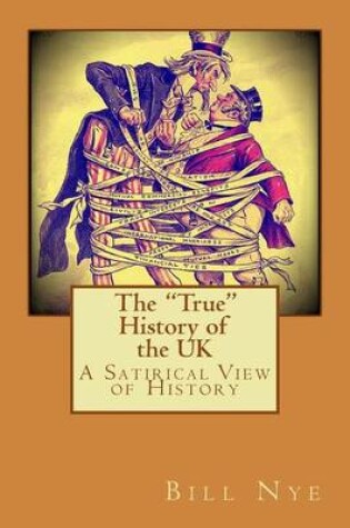 Cover of The "True" History of the UK