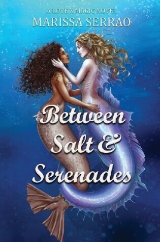 Cover of Between Salt and Serenades