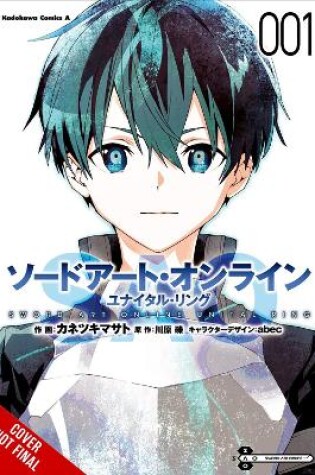 Cover of Sword Art Online Unital Ring, Vol. 1 (manga)