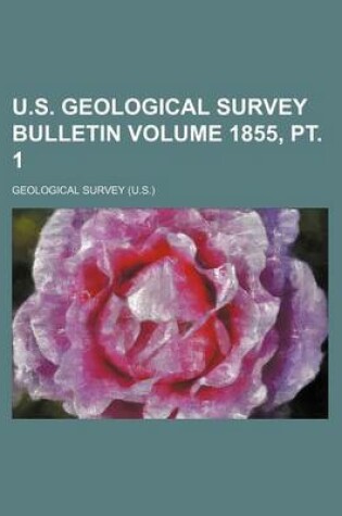 Cover of U.S. Geological Survey Bulletin Volume 1855, PT. 1